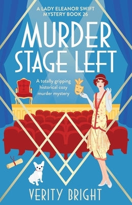 Murder Stage Left: A totally gripping historical cozy murder mystery by Bright, Verity