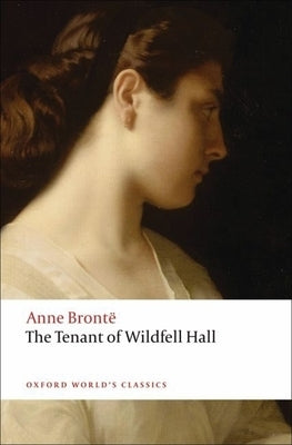 The Tenant of Wildfell Hall by Bront&#195;&#171;, Anne