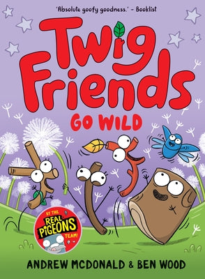 Twig Friends Go Wild: Twig Friends #3 by McDonald, Andrew
