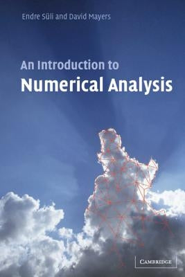 An Introduction to Numerical Analysis by S&#195;&#188;li, Endre