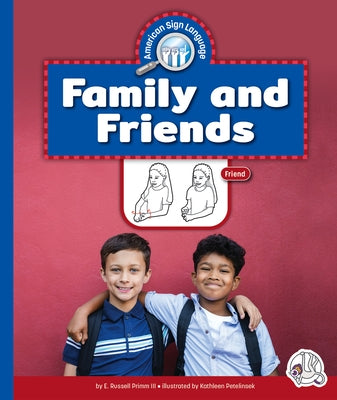 Family and Friends by Primm, E. Russell, III
