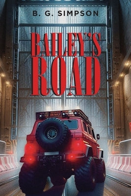 Bailey's Road by Simpson, B. G.