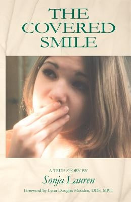 The Covered Smile by Lauren, Sonja