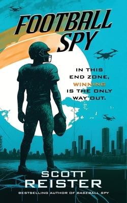 Football Spy by Reister, Scott