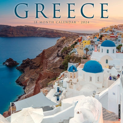 Greece 2024 12 X 12 Wall Calendar by Willow Creek Press