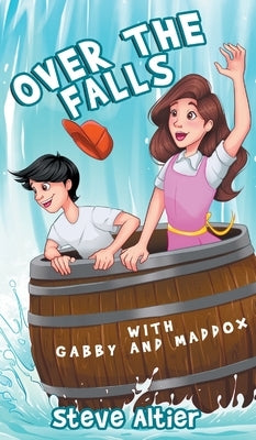 Over the Falls with Gabby and Maddox by Altier, Steve