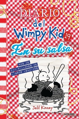 Diario del Wimpy Kid 19. En Su Salsa / Diary of a Wimpy Kid #19. Hot Mess by Kinney, Jeff