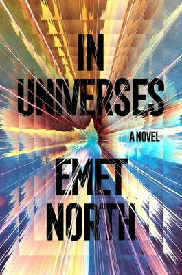 In Universes by North, Em