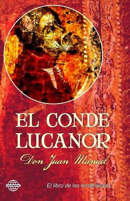 El Conde Lucanor by Manuel, Don Juan