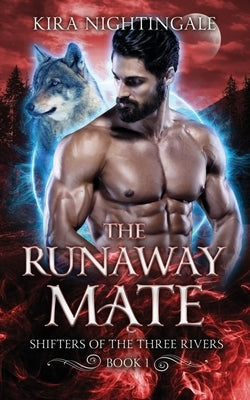The Runaway Mate by Nightingale, Kira