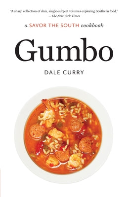 Gumbo: a Savor the South cookbook by Curry, Dale