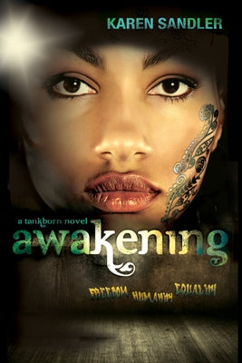 Awakening (Tankborn #2): A Tankborn Novel by Sandler, Karen