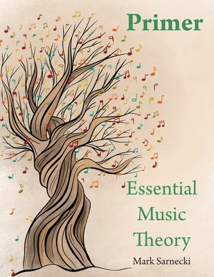 Essential Music Theory Primer by Sarnecki, Mark