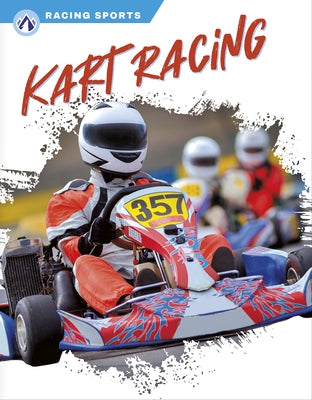 Kart Racing by Maxwell, Mary