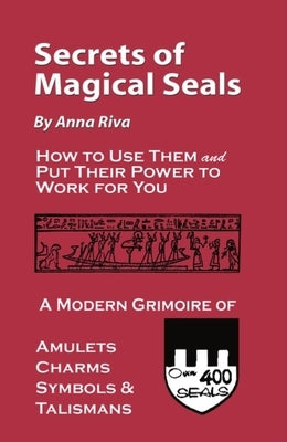 Secrets of Magical Seals by Riva, Anna