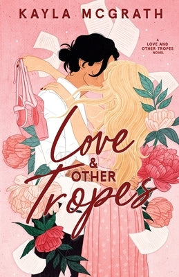 Love & Other Tropes by McGrath, Kayla