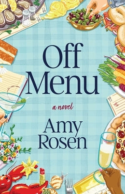 Off Menu by Rosen, Amy