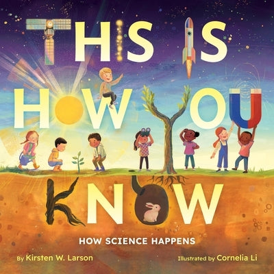This Is How You Know by Larson, Kirsten W.