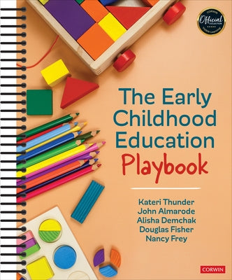 The Early Childhood Education Playbook by Thunder, Kateri