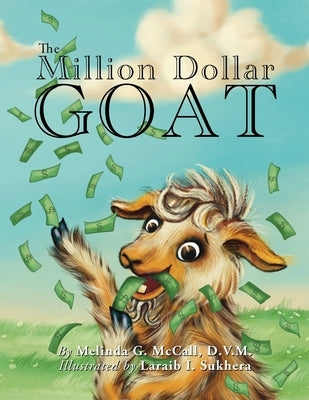 The Million Dollar Goat by McCall, D. V. M. Melinda G.