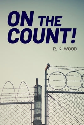 On the Count! by Wood, R. K.