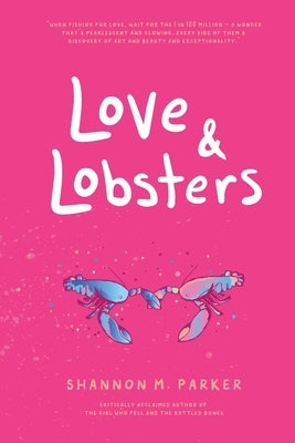 Love & Lobsters by Parker, Shannon M. M.