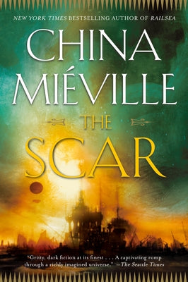 The Scar by Mi&#195;&#169;ville, China