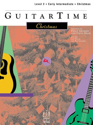 Guitartime Christmas, Level 2, Pick Style by Groeber, Philip