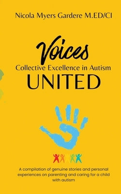 Voices United: Collective Excellence in Autism by Myers Gardere, Nicola