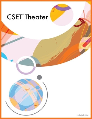 CSET Theatre by Arthur, Dahlia B.
