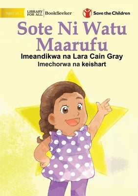 We Are All Stars - Sote Ni Watu Maarufu by Cain Gray, Lara