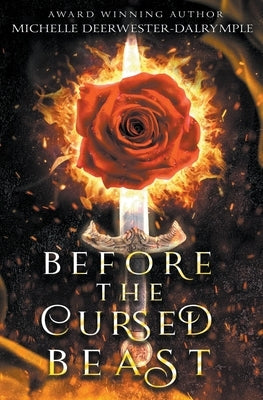 Before the Cursed Beast by Deerwester-Dalrymple, Michelle