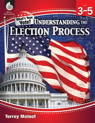 Understanding Elections Levels 3-5 by Maloof, Torrey