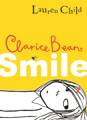 Clarice Bean, Smile by Child, Lauren