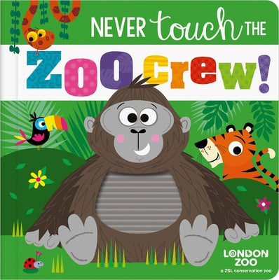 Never Touch the Zoo Crew! by Hainsby, Christie