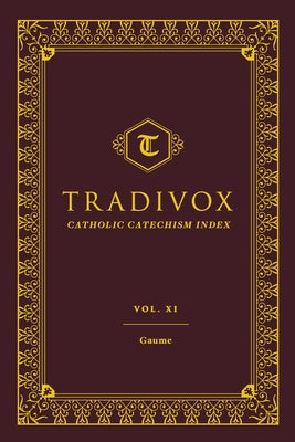 Tradivox Vol 11: Gaume by Sophia Institute Press