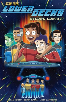 Star Trek: Lower Decks, Vol. 1: Second Contact by North, Ryan