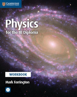 Physics for the IB Diploma Workbook [With CDROM] by Farrington, Mark