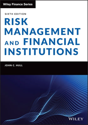 Risk Management and Financial Institutions by Hull, John C.