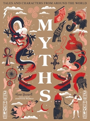 Myths: Tales and Characters from Around the World by Cider Mill Press