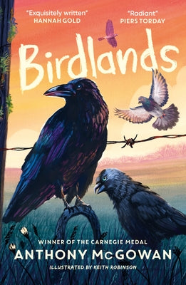 Birdlands: Longlisted for the Children's Wainwright Prize 2026 by McGowan, Anthony