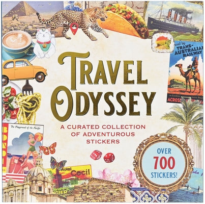 Travel Odyssey Sticker Book (Over 700 Stickers!): A Curated Collection of Adventurous Stickers by Peter Pauper Press Inc