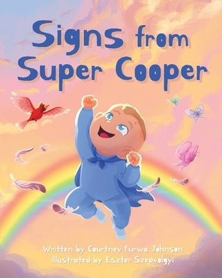 Signs from Super Cooper by Johnson, Courtney
