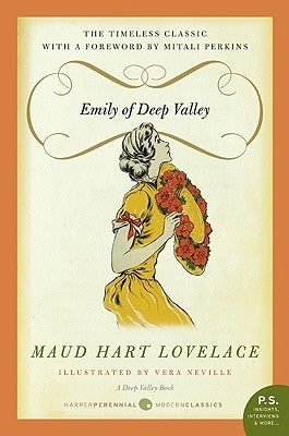 Emily of Deep Valley: A Deep Valley Book by Lovelace, Maud Hart