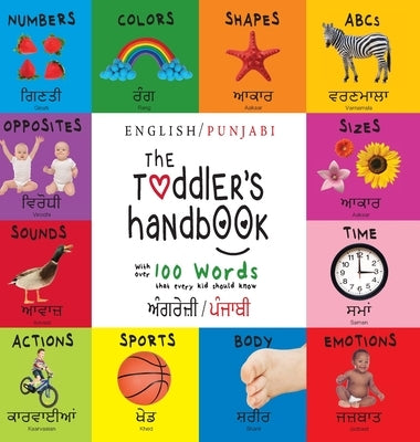 The Toddler's Handbook: Bilingual (English / Punjabi) (&#2565;&#2672;&#2583;&#2608;&#2631;&#2588;&#2620;&#2624; / &#2602;&#2672;&#2588;&#2622; by Martin, Dayna