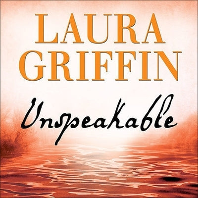 Unspeakable Lib/E by Griffin, Laura