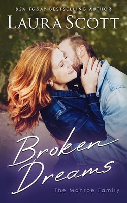 Broken Dreams by Scott, Laura