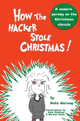How the Hacker Stole Christmas by Herzog Barcelo, Ayla Madison