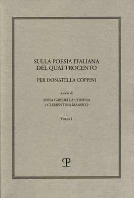 Sulla Poesia Italiana del Quattrocento: Per Donatella Coppini by Chisena, Anna Gabriella