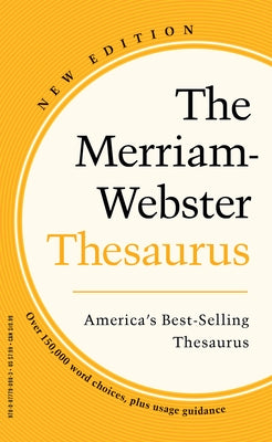 The Merriam-Webster Thesaurus by Merriam-Webster